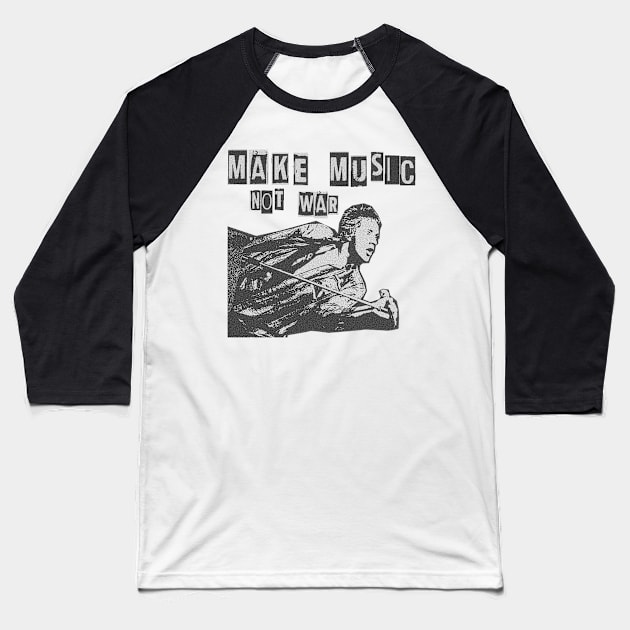 make music not war vintage punk art Baseball T-Shirt by psninetynine